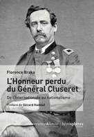 L'honneur perdu du général Cluseret, De l'internationale au nationalisme