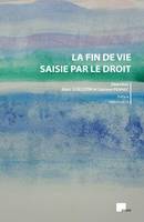 La fin de vie saisie par le droit