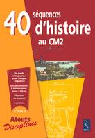 40 séquences d'histoire au CM2