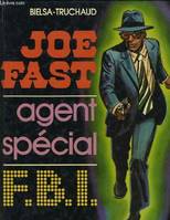 Joe Fast..., [1], Joe Fast agent spécial F.B.I.