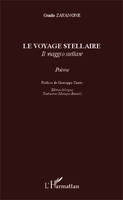 Le voyage stellaire, Il viaggio stellare - Edition bilingue Français Italien - Traduction Monique Baccelli