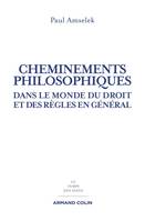 Cheminements philosophiques, Dans le monde du droit et des règles en général