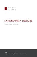 La censure à l'oeuvre, Freud, Kraus, Schnitzler