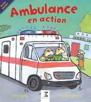 Petits bolides, AMBULANCE EN ACTION