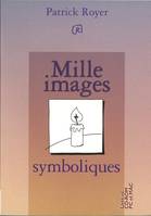 Mille images symboliques