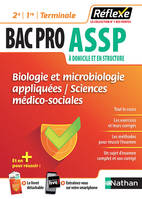 Biologie et microbiologie appliquées - SMS 2e/1re/Terminale Bac pro ASSP - Guide Réflexe N02 - 2018