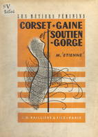 Corset-gaine et soutien-gorge, Avec 189 figures