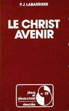 Le christ avenir