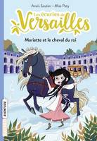 Les écuries de Versailles, Tome 01, Mariette et le cheval du roi