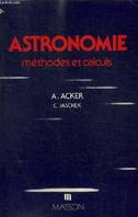 ASTRONOMIE METHODES ET CALCULS, méthodes et calculs