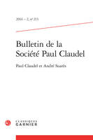 Bulletin de la Société Paul Claudel, Paul Claudel et André Suarès