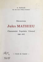 Découvrons Jules Mathieu, Chansonnier populaire cévenol (1863-1937)