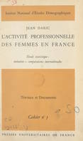 L'activité professionnelle des femmes en France, Étude statistique : évolution, comparaisons internationales