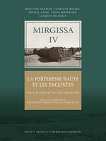 Mirgissa IV, La forteresse haute et les enceintes