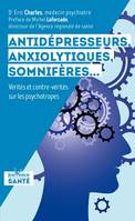 Antidépresseurs, anxiolytiques, somnifères