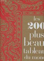 Les 200 plus beaux Tableaux du Monde