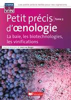 Petit précis vigne et vin  Tome 3 vini, Tome 3 Vini