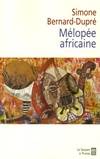 Mélopée africaine, roman
