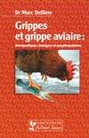 Grippes et grippe aviaire - thérapeutiques classiques et complémentaires, thérapeutiques classiques et complémentaires