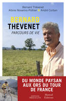 Bernard Thévenet, Parcours de vie