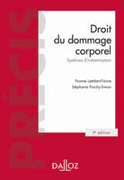 Droit du dommage corporel. Systèmes d'indemnisation - 9e ed., Systèmes d'indemnisation