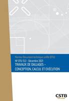 NF DTU 13.3 Travaux de dallages - Conception, calcul et exécution, Edition de Décembre 2021