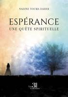 Espérance - Une quête spirituelle