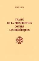 SC 46 Traité de la prescription contre les hérétiques