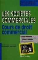 Cours de droit commercial., Deuxième volume, Les sociétés commerciales, Cours de droit commercial