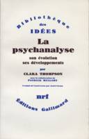 La Psychanalyse, Son évolution, ses développements