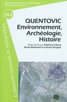 Quentovic : environnement, archéologie, histoire : actes du colloque international de Montreuil-sur-Mer, Etaples et Le Touquet et de la journée d'études de Lille sur les origines de Montreuil-sur-Mer (11-13 mai 2006 et 1er décembre 2006)