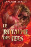 Le royaume des fées - Tome 3