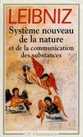 Système nouveau de la nature et de la communication des substances et autres textes (1690-1703), 1690-1703