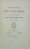 Procès verbaux de la visite de l'église collégiale de Notre Dame de Beaujeu et analyse de l'inventaire des archives du chapittre