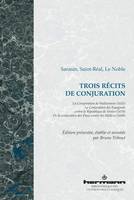 Trois récits de conjuration, Conspiration Wallenstein (1655) La Conjuration des Espagnols contre la République de Venise (1674)