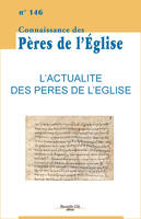 Connaissance des Pères de l'Église n°146, La Fraternité