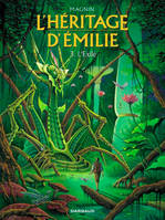 3, L'Héritage d'Émilie - Tome 3 - L'Exilé