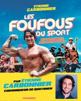 Les foufous du sport, Les 100 sports les plus dingues