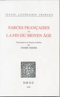 Farces françaises de la fin du Moyen Age, Tome I