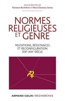 Normes religieuses et genre, Mutations, résistances et reconfiguration (XIXe-XXIe siècle)