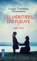 1, Les héritiers du fleuve, 1887-1914