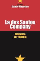 La dos Santos Company, Mainmise sur l'Angola