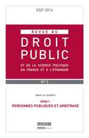 REVUE DU DROIT PUBLIC N 3 2014, PERSONNES PUBLIQUES ET ARBITRAGE
