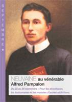 NEUVAINE AU VENERABLE ALFRED PAMPALON