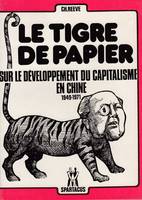 Le tigre de papier, Sur le développement du capitalisme en Chine