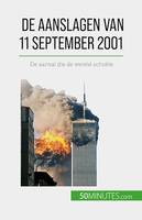 De aanslagen van 11 september 2001, De aanval die de wereld schokte