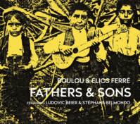 CD / Fathers & Sons - Digipack / Ferré, Boulou / Ferr