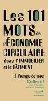 Les 101 mots de l'économie circulaire dans l'immobilier et le bâtiment