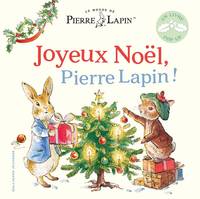 Le Monde de Pierre Lapin - Joyeux Noël, Pierre Lapin !, Livre pop-up