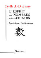 L'Esprit des nombres écrits en chinois, Symbolique, emblématique